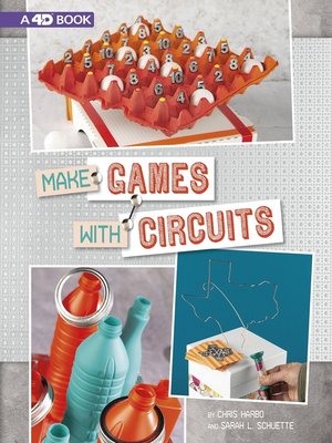 cover image of Make Games with Circuits